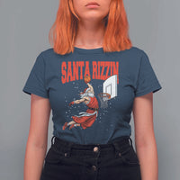 Santa Basketball Christmas T Shirt For Women He Is Rizzin - Wonder Print Shop