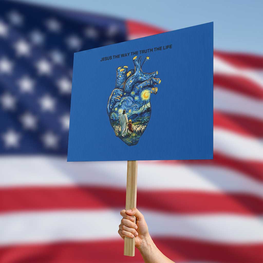 Jesus Christian Starry Night Protest Sign The Way The Truth The Life - Wonder Print Shop