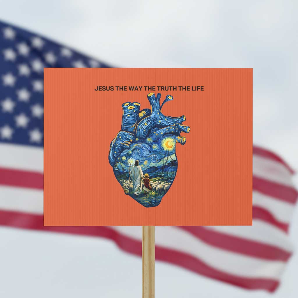 Jesus Christian Starry Night Protest Sign The Way The Truth The Life - Wonder Print Shop