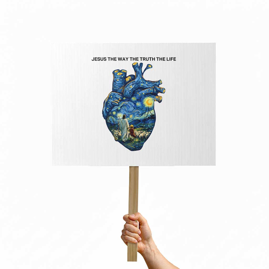 Jesus Christian Starry Night Protest Sign The Way The Truth The Life - Wonder Print Shop