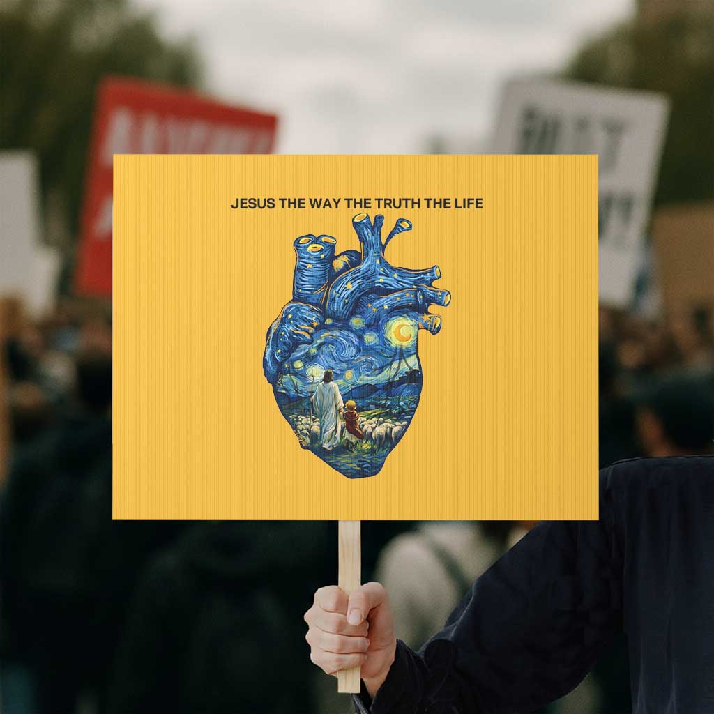 Jesus Christian Starry Night Protest Sign The Way The Truth The Life - Wonder Print Shop