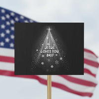 Christian Christmas Protest Sign Jesus Loves You Bro - Wonder Print Shop