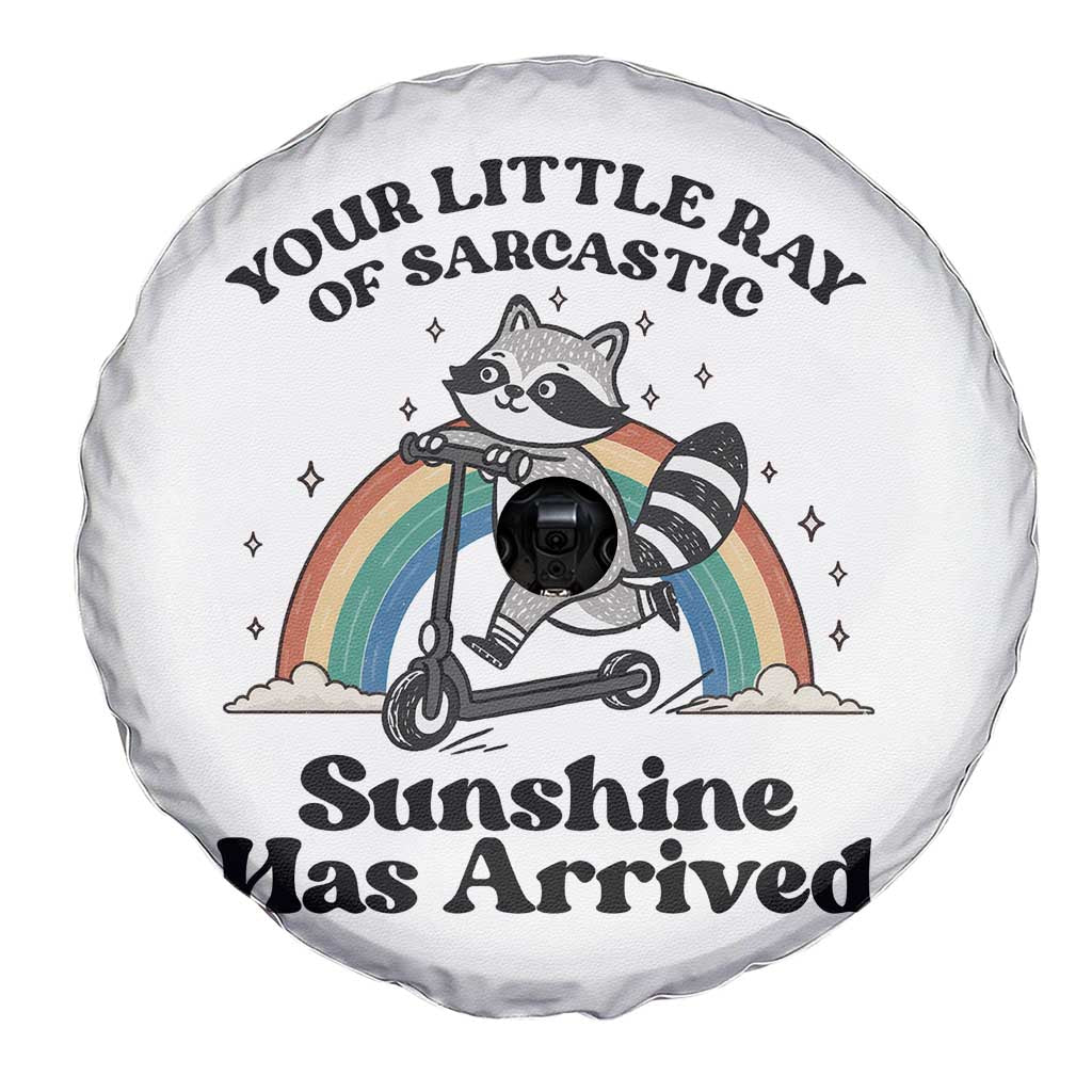 Funny Raccoon Rainbow Spare Tire Cover Your Little Ray Of Sarcastic Sunshine Has Arrived - Wonder Print Shop