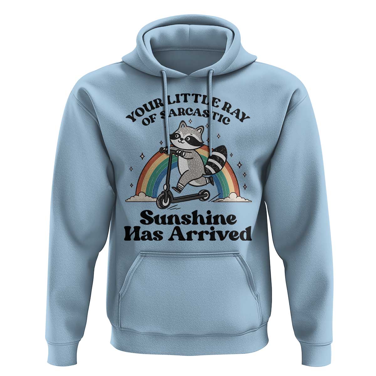 Funny Raccoon Rainbow Hoodie Your Little Ray Of Sarcastic Sunshine Has Arrived - Wonder Print Shop
