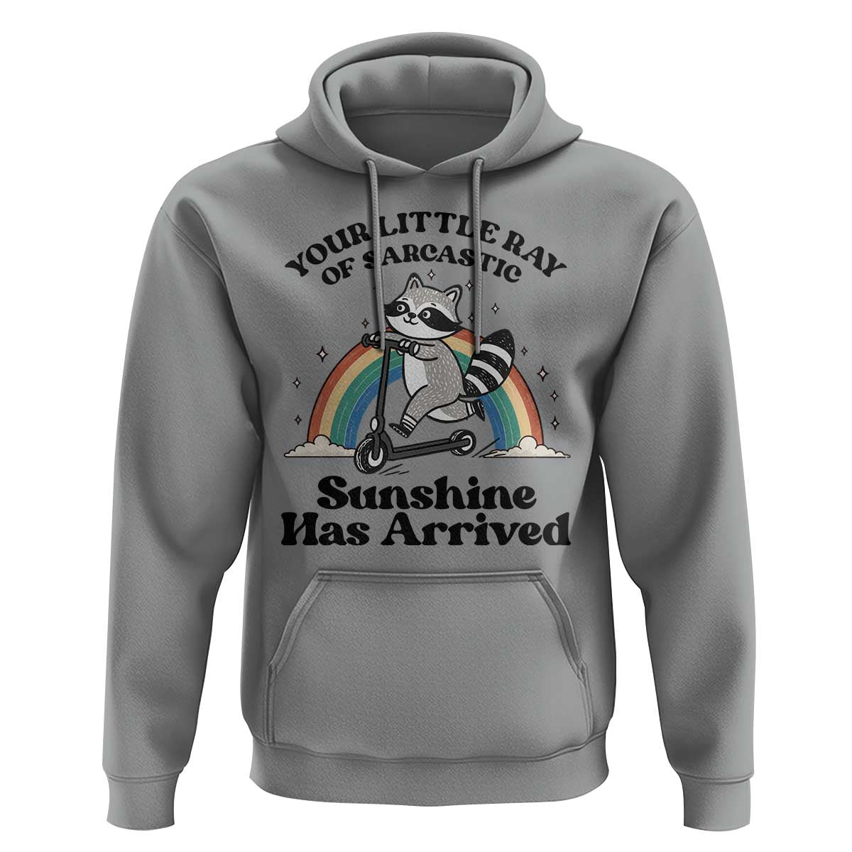Funny Raccoon Rainbow Hoodie Your Little Ray Of Sarcastic Sunshine Has Arrived - Wonder Print Shop