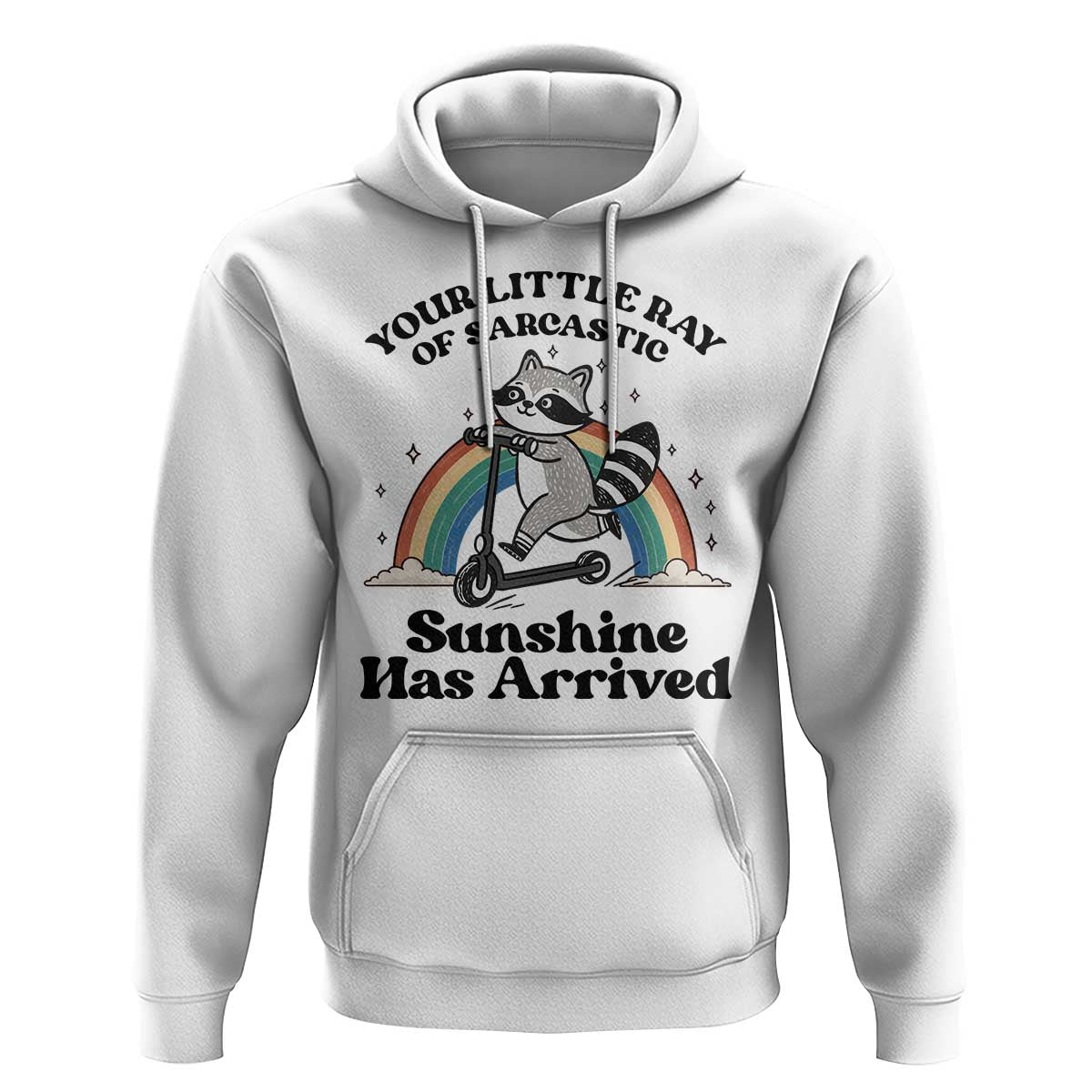 Funny Raccoon Rainbow Hoodie Your Little Ray Of Sarcastic Sunshine Has Arrived - Wonder Print Shop