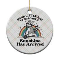 Funny Raccoon Rainbow Ceramic Ornament Your Little Ray Of Sarcastic Sunshine Has Arrived - Wonder Print Shop