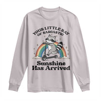 Funny Raccoon Rainbow Long Sleeve Shirt Your Little Ray Of Sarcastic Sunshine Has Arrived - Wonder Print Shop