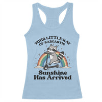 Funny Raccoon Rainbow Racerback Tank Top Your Little Ray Of Sarcastic Sunshine Has Arrived - Wonder Print Shop