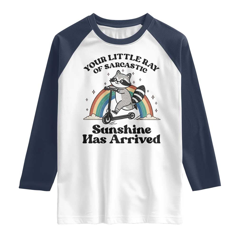 Funny Raccoon Rainbow Raglan Shirt Your Little Ray Of Sarcastic Sunshine Has Arrived - Wonder Print Shop