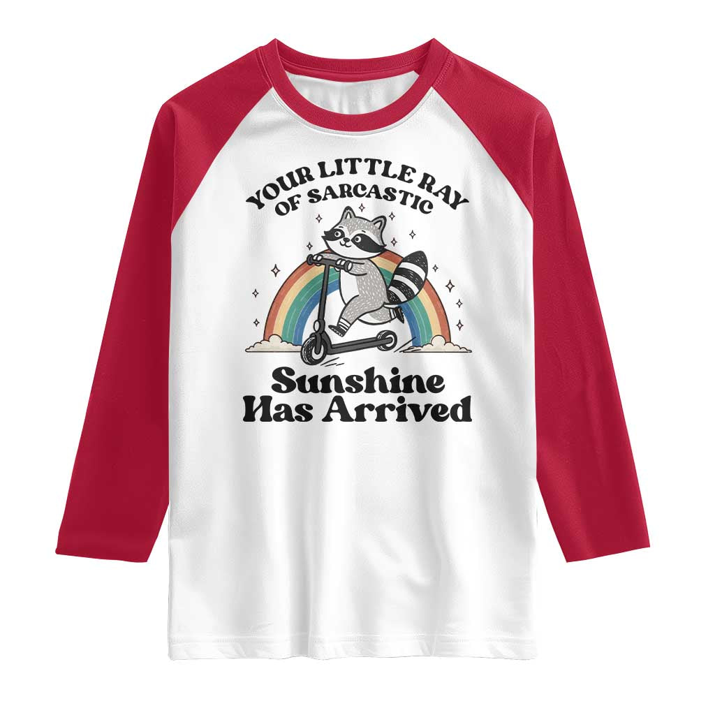 Funny Raccoon Rainbow Raglan Shirt Your Little Ray Of Sarcastic Sunshine Has Arrived - Wonder Print Shop