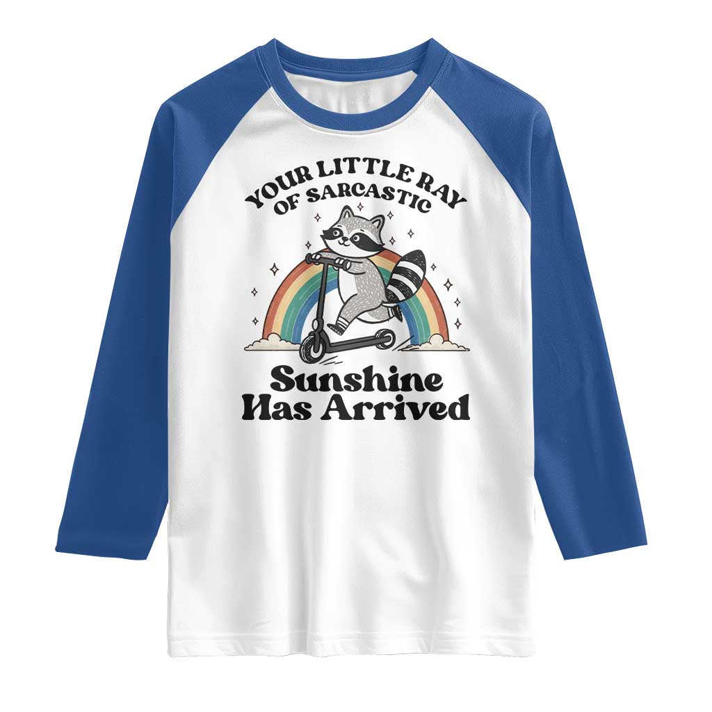 Funny Raccoon Rainbow Raglan Shirt Your Little Ray Of Sarcastic Sunshine Has Arrived - Wonder Print Shop