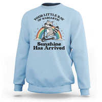 Funny Raccoon Rainbow Sweatshirt Your Little Ray Of Sarcastic Sunshine Has Arrived - Wonder Print Shop