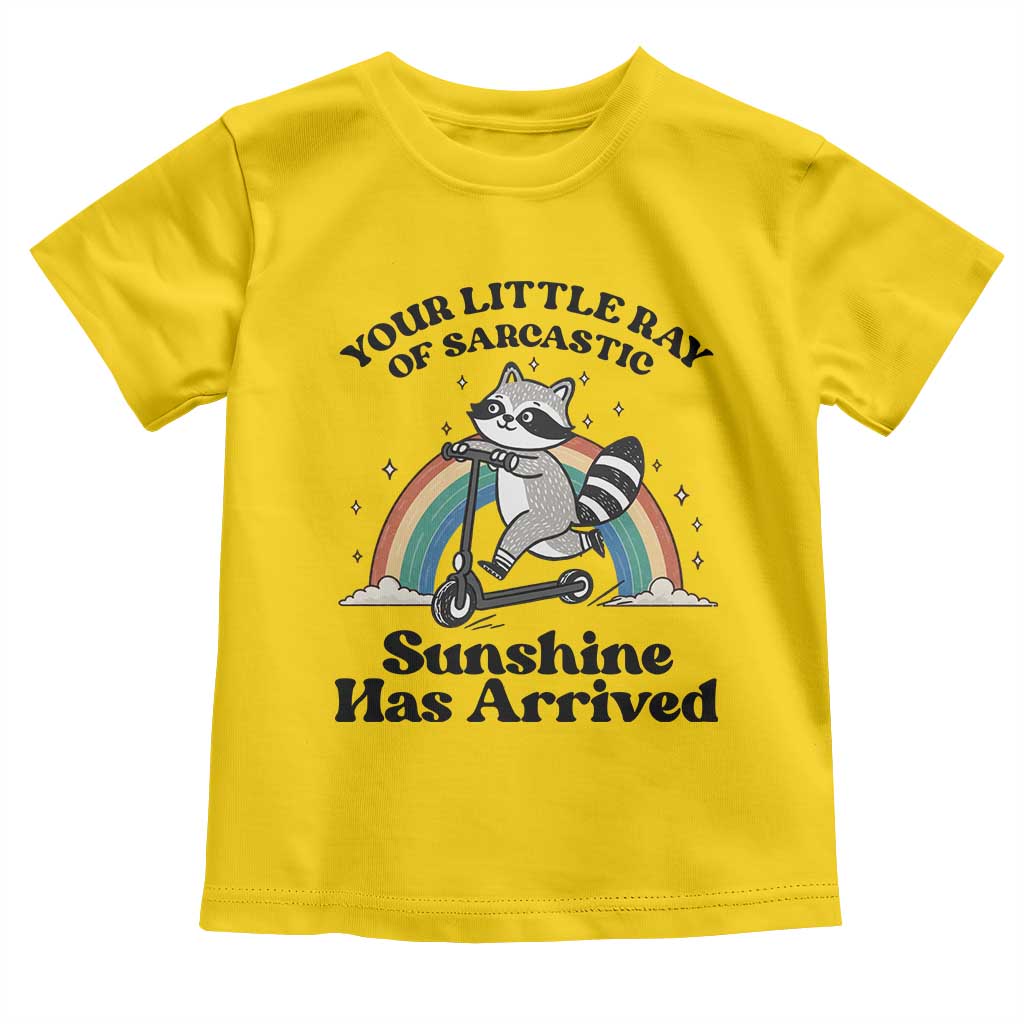 Funny Raccoon Rainbow Toddler T Shirt Your Little Ray Of Sarcastic Sunshine Has Arrived - Wonder Print Shop