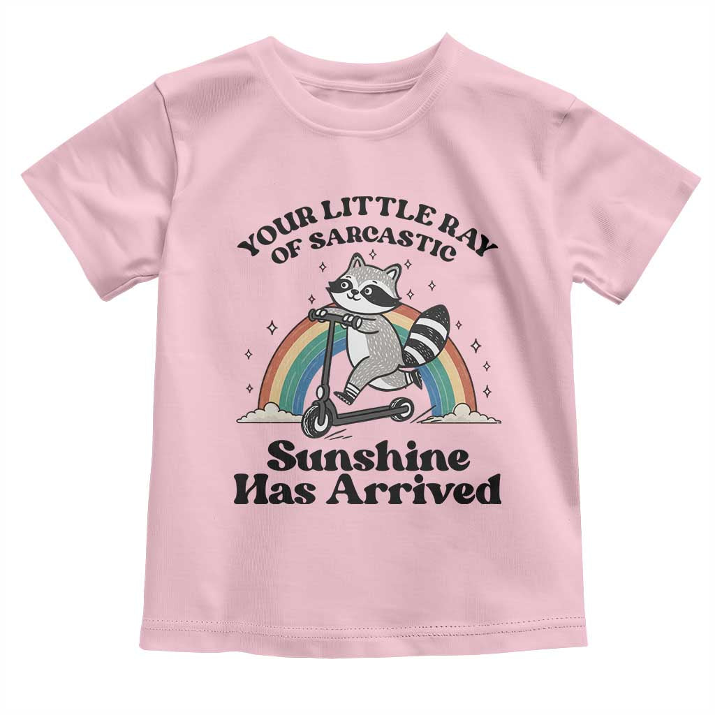 Funny Raccoon Rainbow Toddler T Shirt Your Little Ray Of Sarcastic Sunshine Has Arrived - Wonder Print Shop