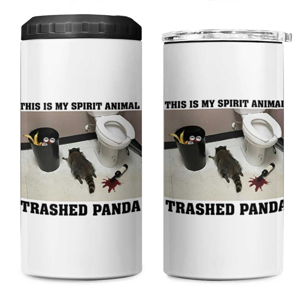 Trashed Panda 4 in 1 Can Cooler Tumbler My Spirit Animal Funny Drunk Raccoon Meme - Wonder Print Shop