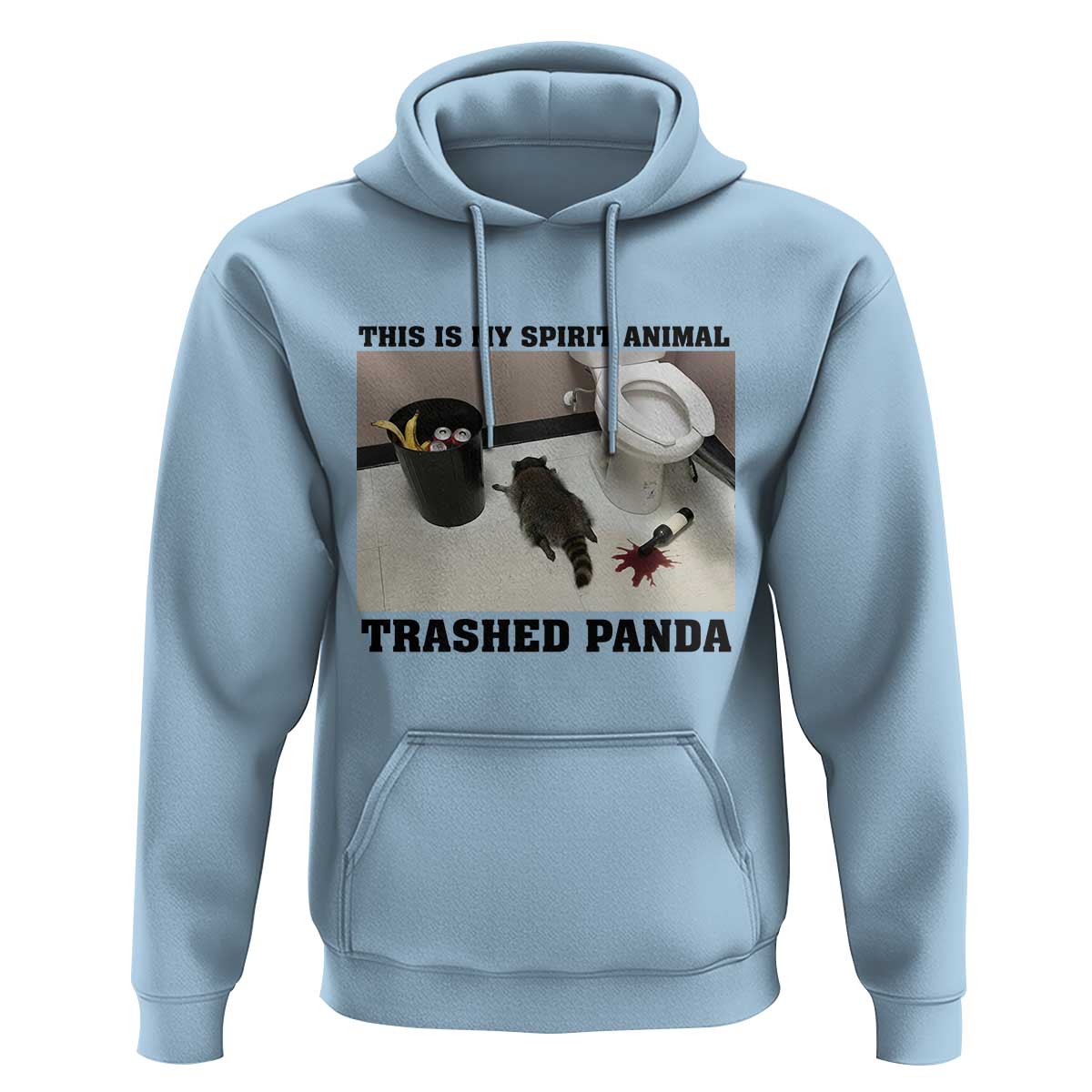 Trashed Panda Hoodie My Spirit Animal Funny Drunk Raccoon Meme - Wonder Print Shop