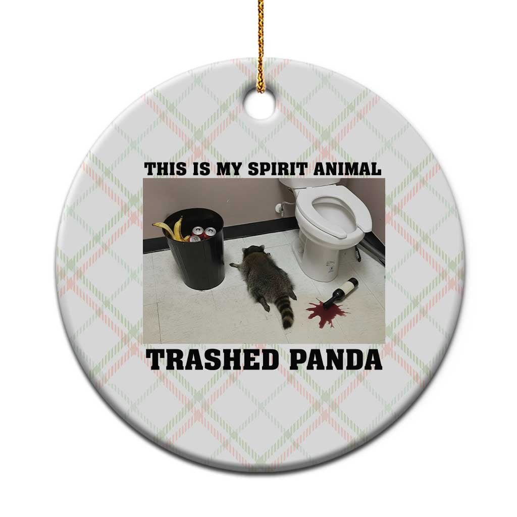 Trashed Panda Ceramic Ornament My Spirit Animal Funny Drunk Raccoon Meme - Wonder Print Shop