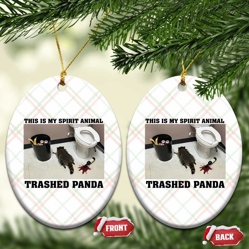 Trashed Panda Ceramic Ornament My Spirit Animal Funny Drunk Raccoon Meme - Wonder Print Shop