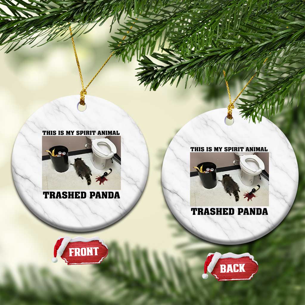 Trashed Panda Ceramic Ornament My Spirit Animal Funny Drunk Raccoon Meme - Wonder Print Shop
