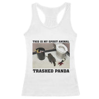 Trashed Panda Racerback Tank Top My Spirit Animal Funny Drunk Raccoon Meme - Wonder Print Shop