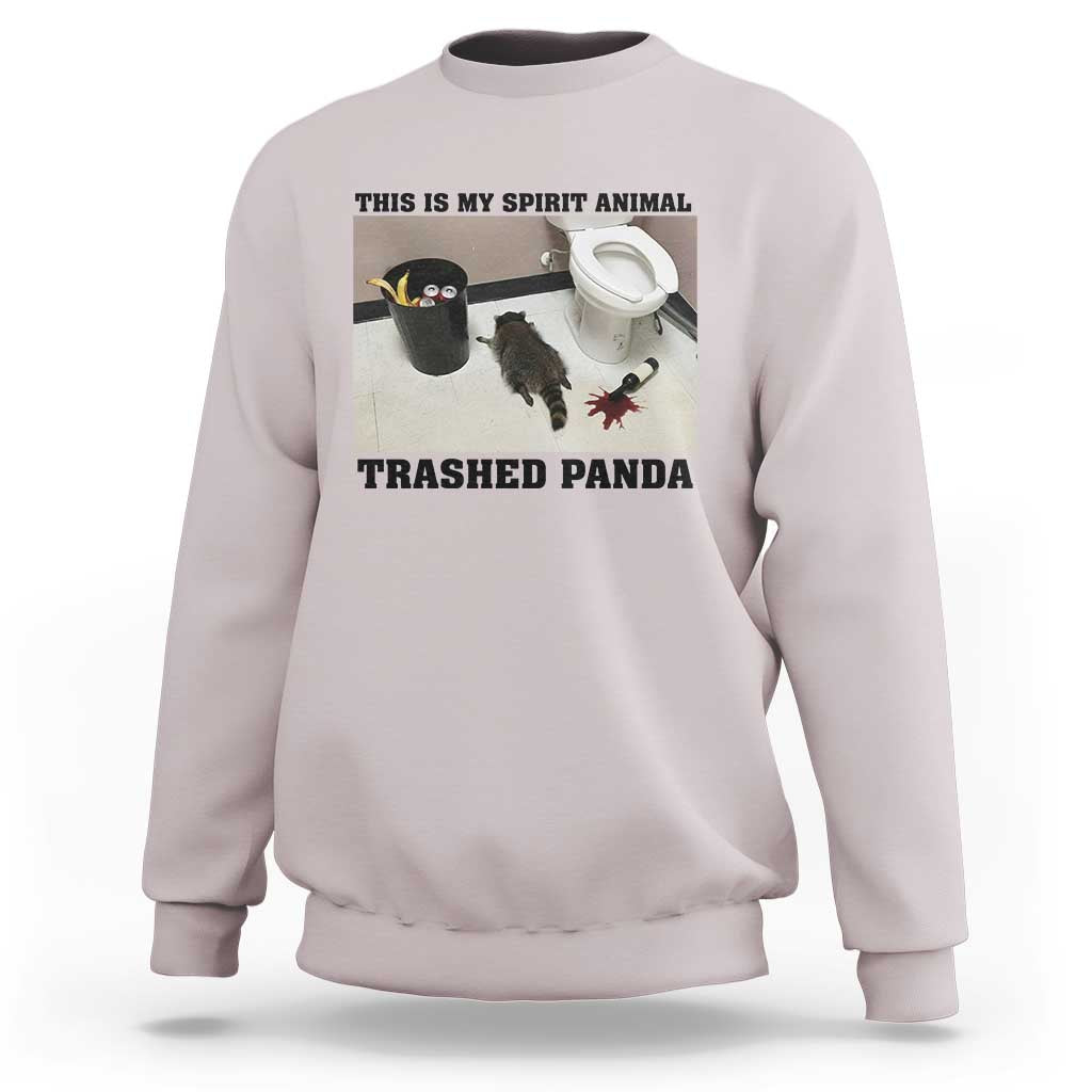 Trashed Panda Sweatshirt My Spirit Animal Funny Drunk Raccoon Meme - Wonder Print Shop
