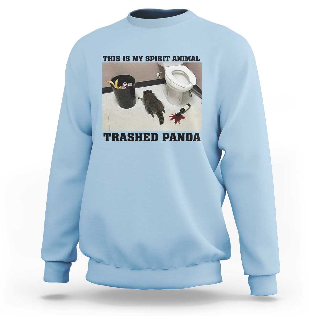 Trashed Panda Sweatshirt My Spirit Animal Funny Drunk Raccoon Meme - Wonder Print Shop