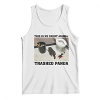 Trashed Panda Tank Top My Spirit Animal Funny Drunk Raccoon Meme - Wonder Print Shop