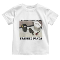 Trashed Panda Toddler T Shirt My Spirit Animal Funny Drunk Raccoon Meme - Wonder Print Shop