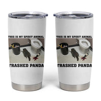 Trashed Panda Tumbler Cup My Spirit Animal Funny Drunk Raccoon Meme - Wonder Print Shop