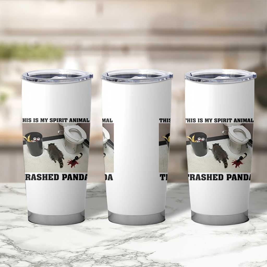 Trashed Panda Tumbler Cup My Spirit Animal Funny Drunk Raccoon Meme - Wonder Print Shop