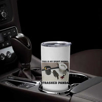 Trashed Panda Tumbler Cup My Spirit Animal Funny Drunk Raccoon Meme - Wonder Print Shop