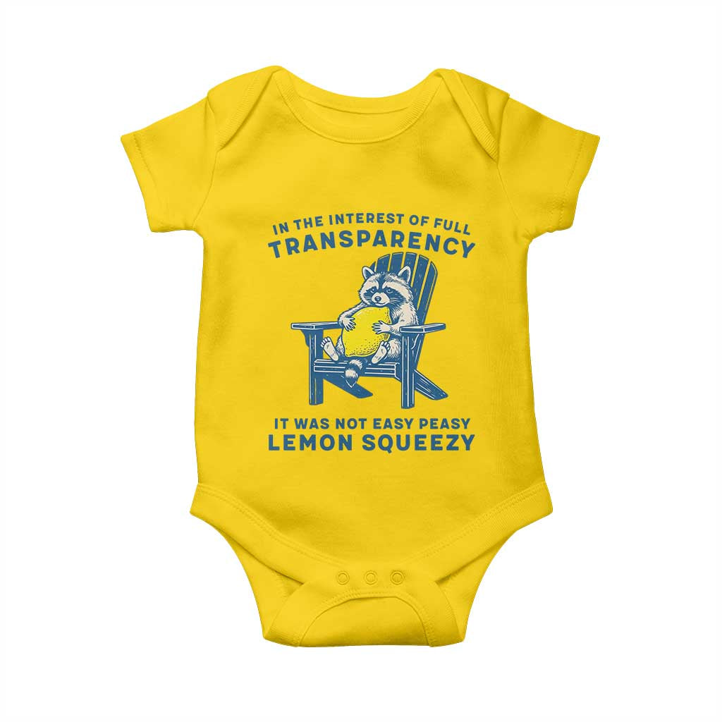 Funny Raccoon Baby Onesie In The Interest Of Full Transparency It Was Not Easy Peasy Lemon Squeezy - Wonder Print Shop