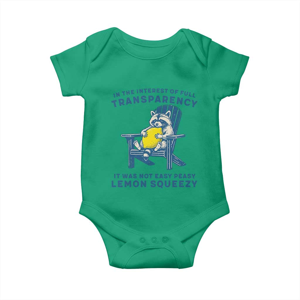 Funny Raccoon Baby Onesie In The Interest Of Full Transparency It Was Not Easy Peasy Lemon Squeezy - Wonder Print Shop