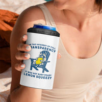 Funny Raccoon 4 in 1 Can Cooler Tumbler In The Interest Of Full Transparency It Was Not Easy Peasy Lemon Squeezy - Wonder Print Shop