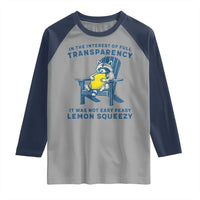 Funny Raccoon Raglan Shirt In The Interest Of Full Transparency It Was Not Easy Peasy Lemon Squeezy - Wonder Print Shop