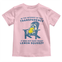 Funny Raccoon Toddler T Shirt In The Interest Of Full Transparency It Was Not Easy Peasy Lemon Squeezy - Wonder Print Shop