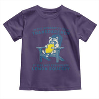 Funny Raccoon Toddler T Shirt In The Interest Of Full Transparency It Was Not Easy Peasy Lemon Squeezy - Wonder Print Shop