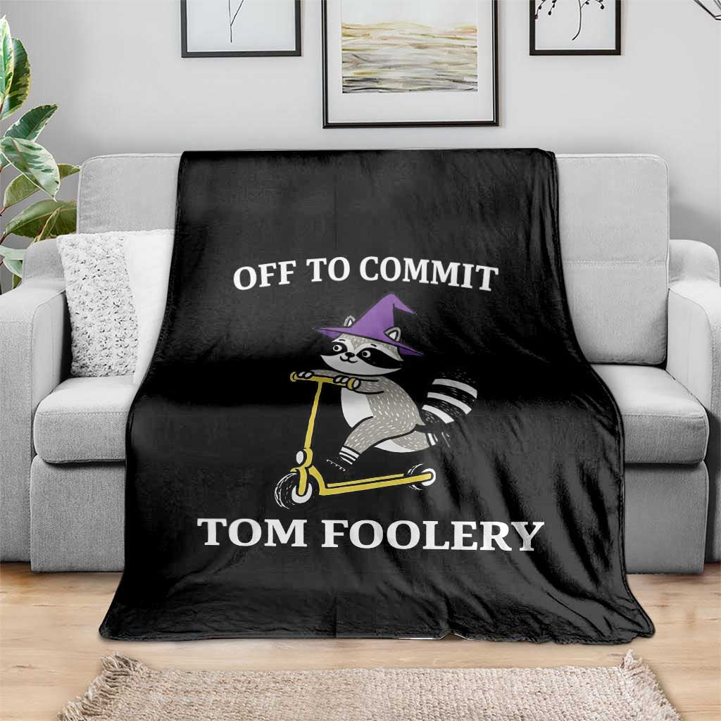 Funny Raccoon Scooter Meme Throw Blanket Off To Commit Tom Foolery - Wonder Print Shop