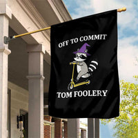 Funny Raccoon Scooter Meme Garden Flag Off To Commit Tom Foolery - Wonder Print Shop