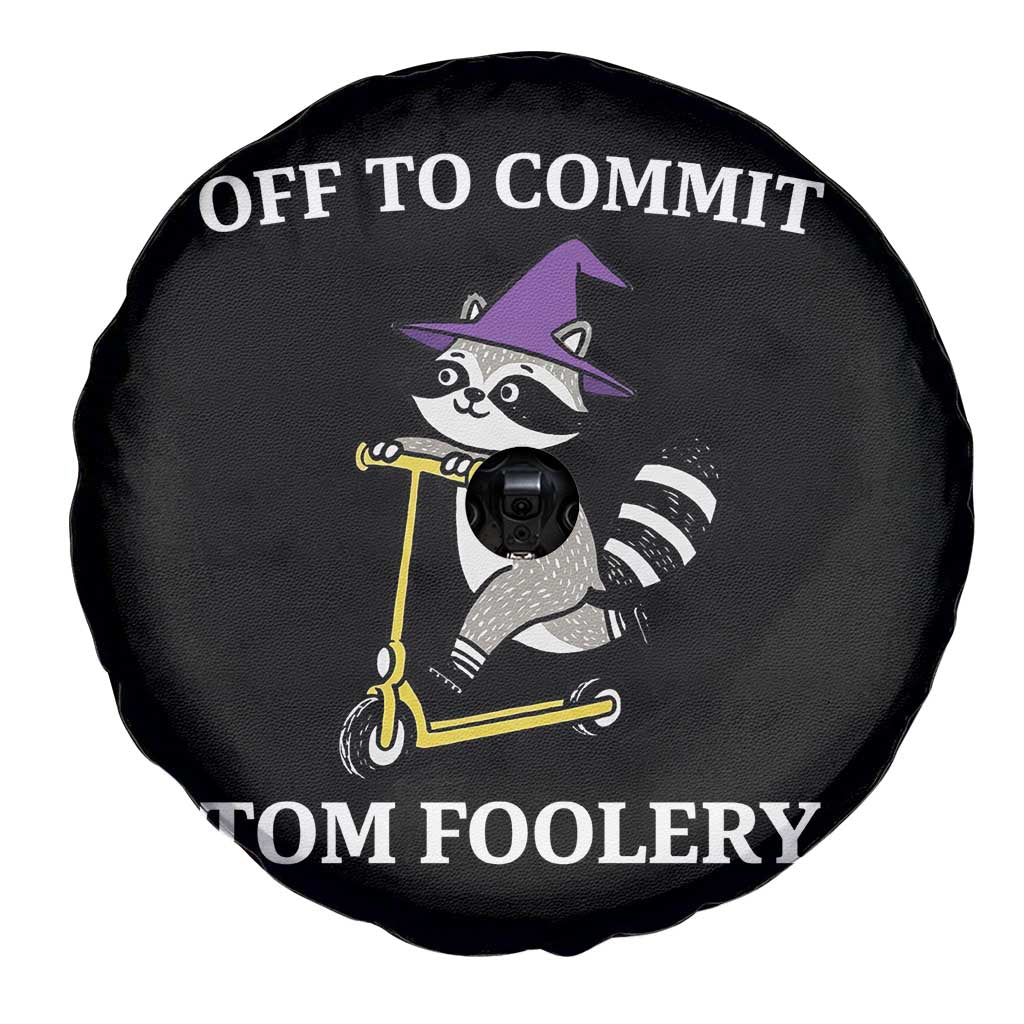 Funny Raccoon Scooter Meme Spare Tire Cover Off To Commit Tom Foolery - Wonder Print Shop