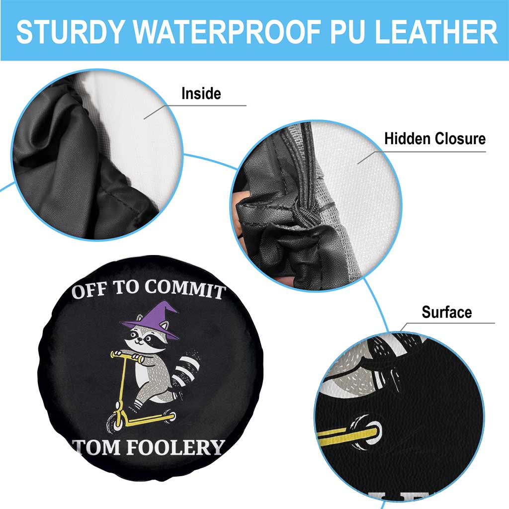 Funny Raccoon Scooter Meme Spare Tire Cover Off To Commit Tom Foolery - Wonder Print Shop