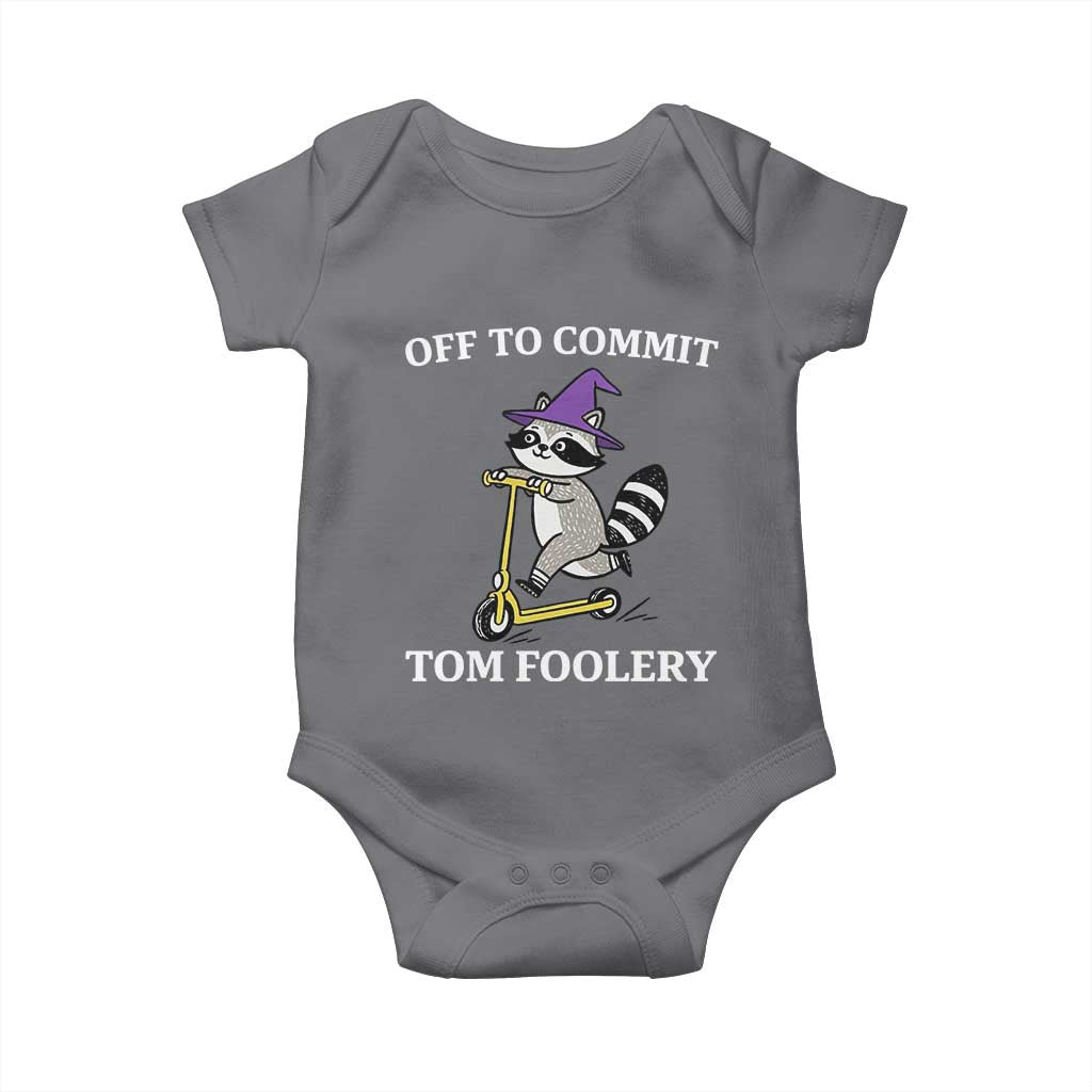 Funny Raccoon Scooter Meme Baby Onesie Off To Commit Tom Foolery - Wonder Print Shop