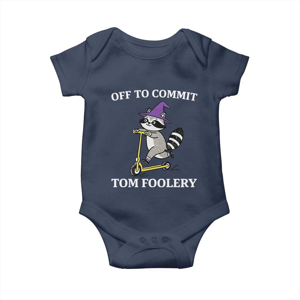 Funny Raccoon Scooter Meme Baby Onesie Off To Commit Tom Foolery - Wonder Print Shop
