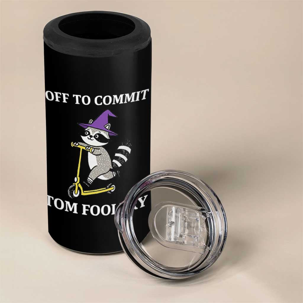 Funny Raccoon Scooter Meme 4 in 1 Can Cooler Tumbler Off To Commit Tom Foolery - Wonder Print Shop
