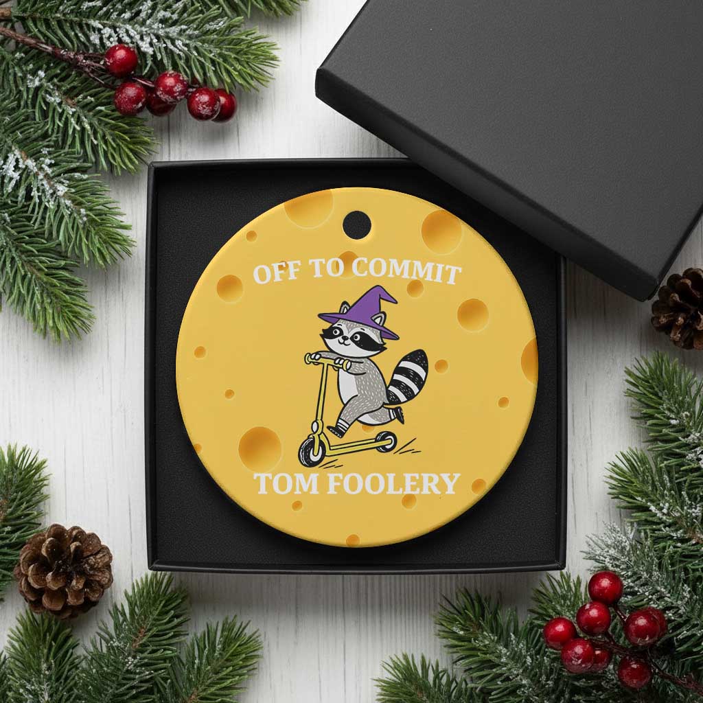 Funny Raccoon Scooter Meme Ceramic Ornament Off To Commit Tom Foolery - Wonder Print Shop