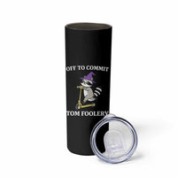 Funny Raccoon Scooter Meme Skinny Tumbler Off To Commit Tom Foolery - Wonder Print Shop