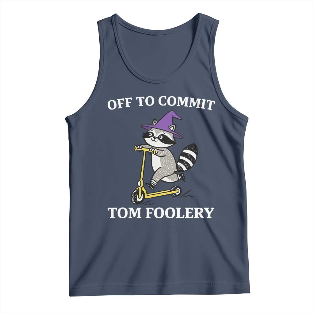 Funny Raccoon Scooter Meme Tank Top Off To Commit Tom Foolery - Wonder Print Shop
