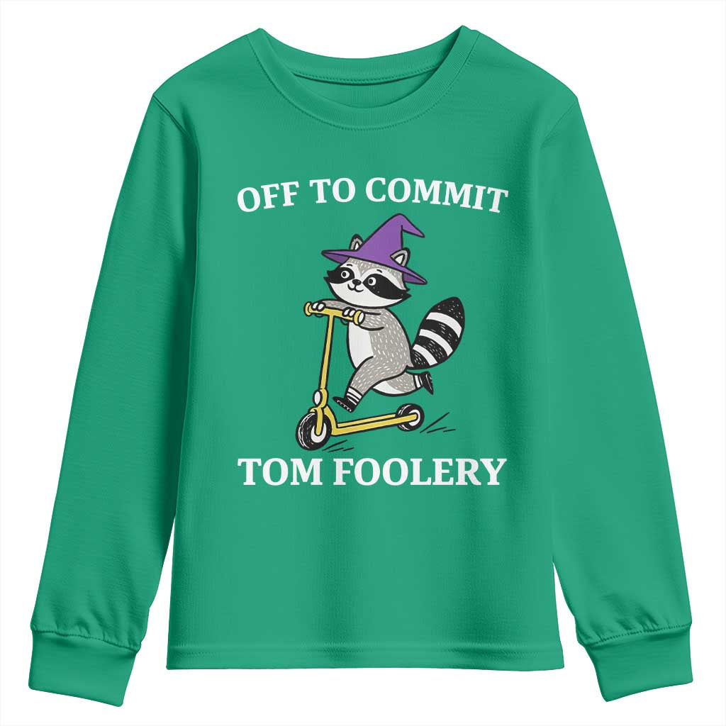 Funny Raccoon Scooter Meme Youth Sweatshirt Off To Commit Tom Foolery - Wonder Print Shop