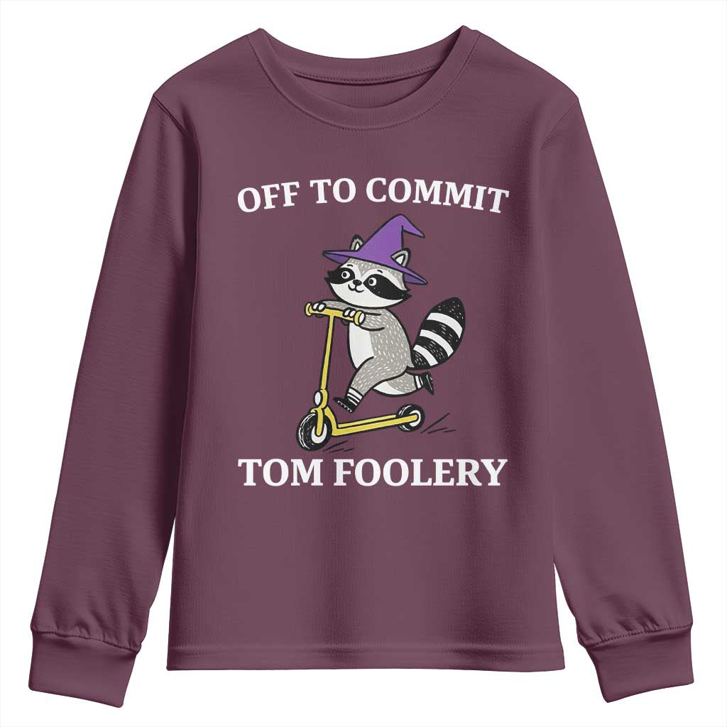 Funny Raccoon Scooter Meme Youth Sweatshirt Off To Commit Tom Foolery - Wonder Print Shop
